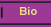 Bio